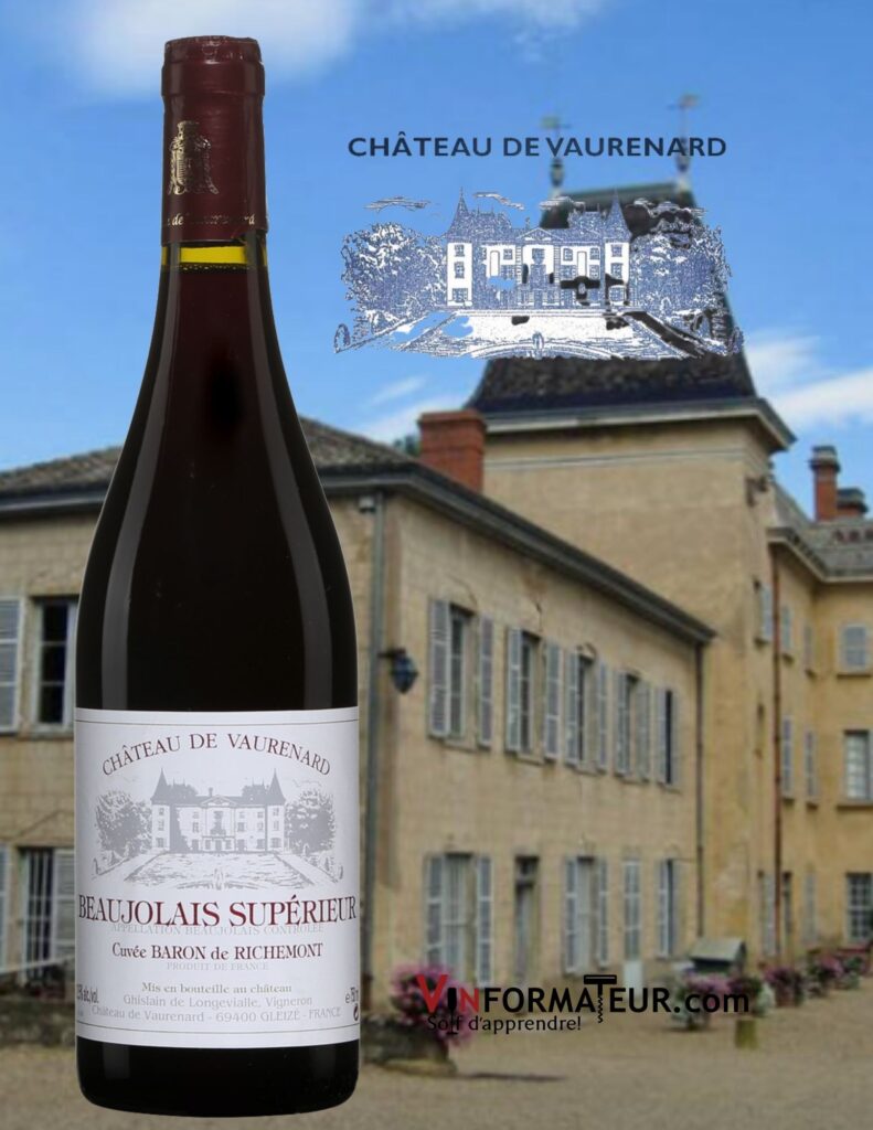 Bouteille de Château de Vaurenard, Beaujolais Supérieur, Cuvée Baron de Richemont, vin rouge, 2013 et château