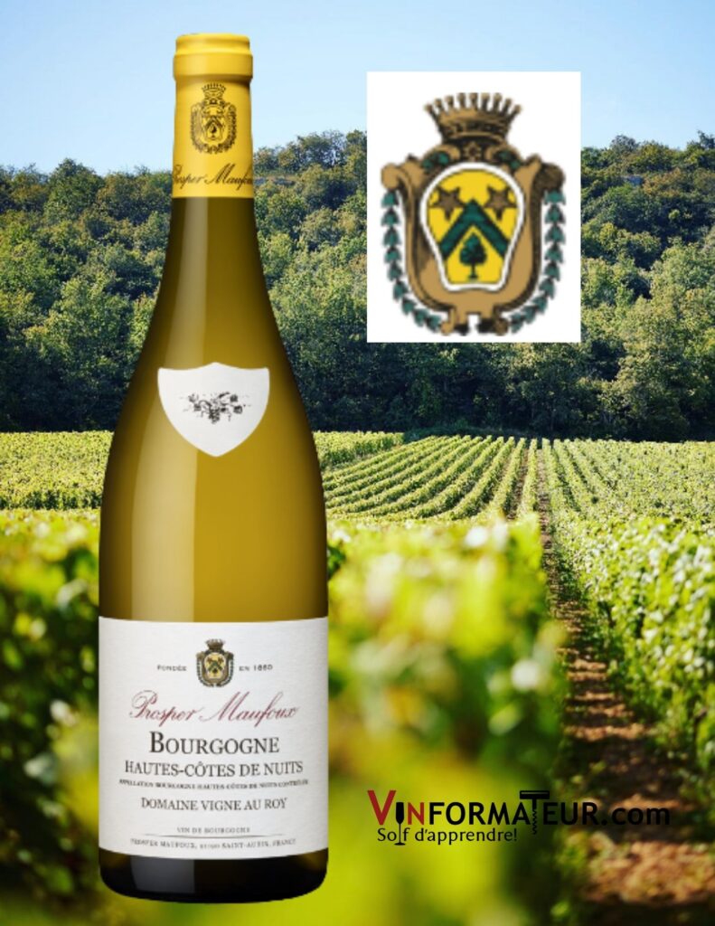 Bouteille de Bourgogne Hautes-Côtes de Nuits, Domaine Vigne au Roy, Prosper Maufoux, vin blanc, 2019