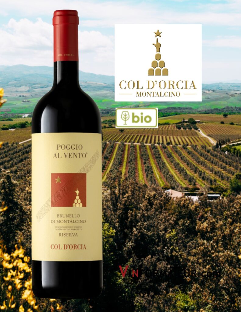 Bouteille de Col d’Orcia, Poggio al Vento, Brunello di Montalcino, Riserva DOCG, vin rouge bio, 2013