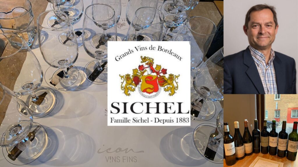Bouteilles de la Maison Sichel: dégustation des vins Sirius blanc et rouge, Sichel 1883, Château d'Argadens, Vins du Domaine Peter Sichel, Château Angludet. James Sichel