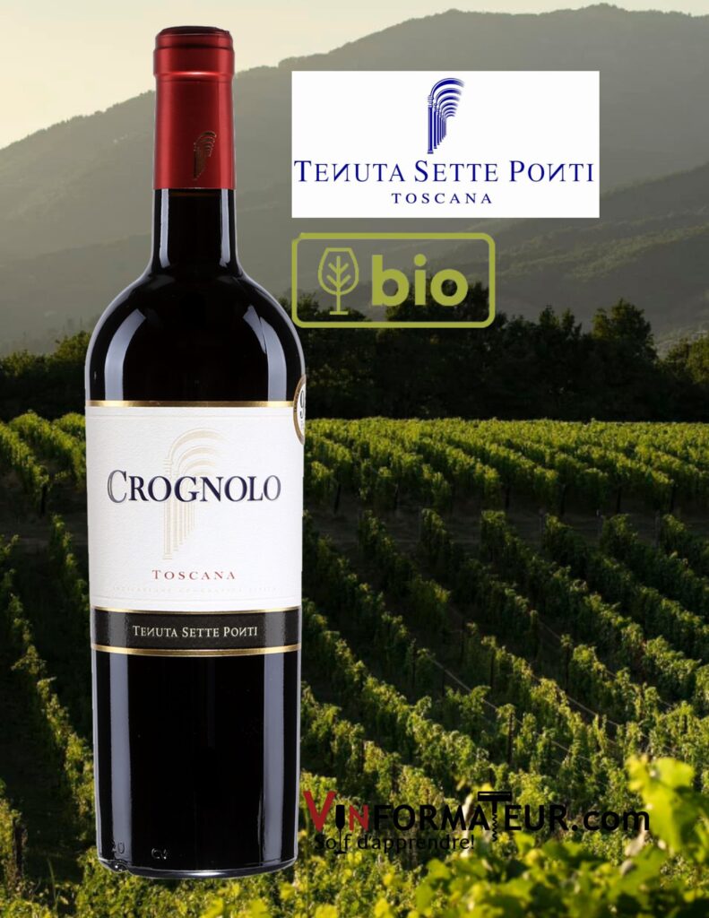 Crognolo, Tenuta Sette Ponti, Italie, Toscane, vin rouge bio, 2020 bouteille