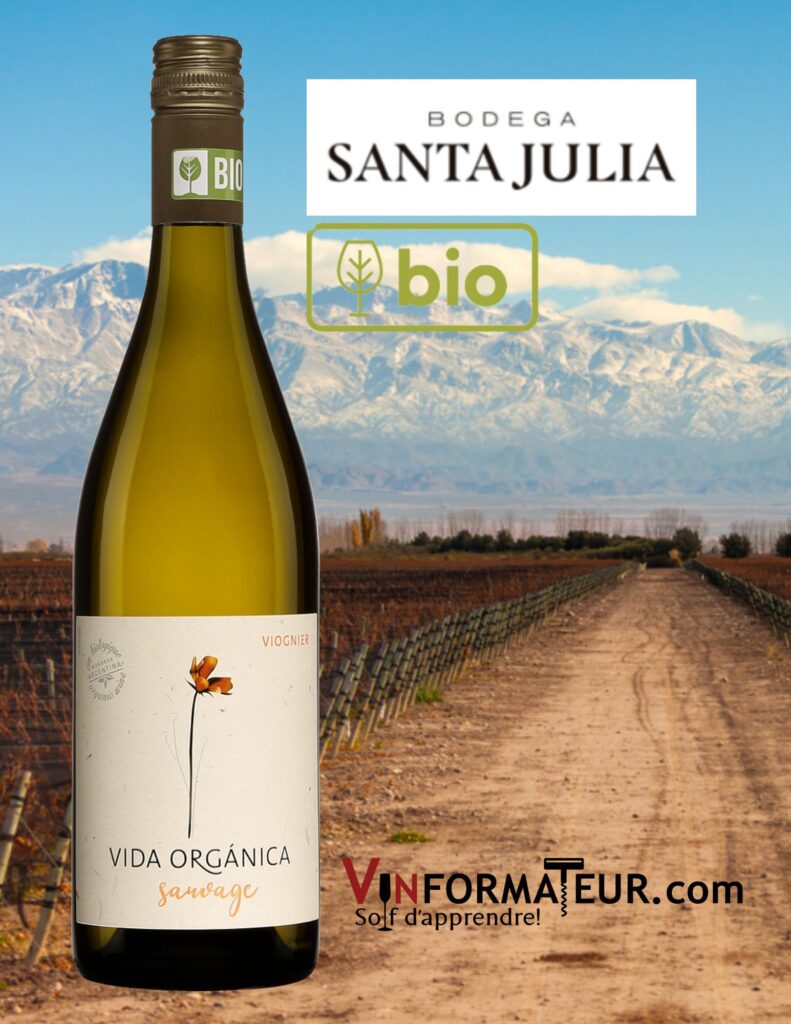 Vida Organica, Sauvage, Viognier, Argentine, Mendoza, Santa Julia (Zuccardi), vin blanc bio, 2022 bouteille