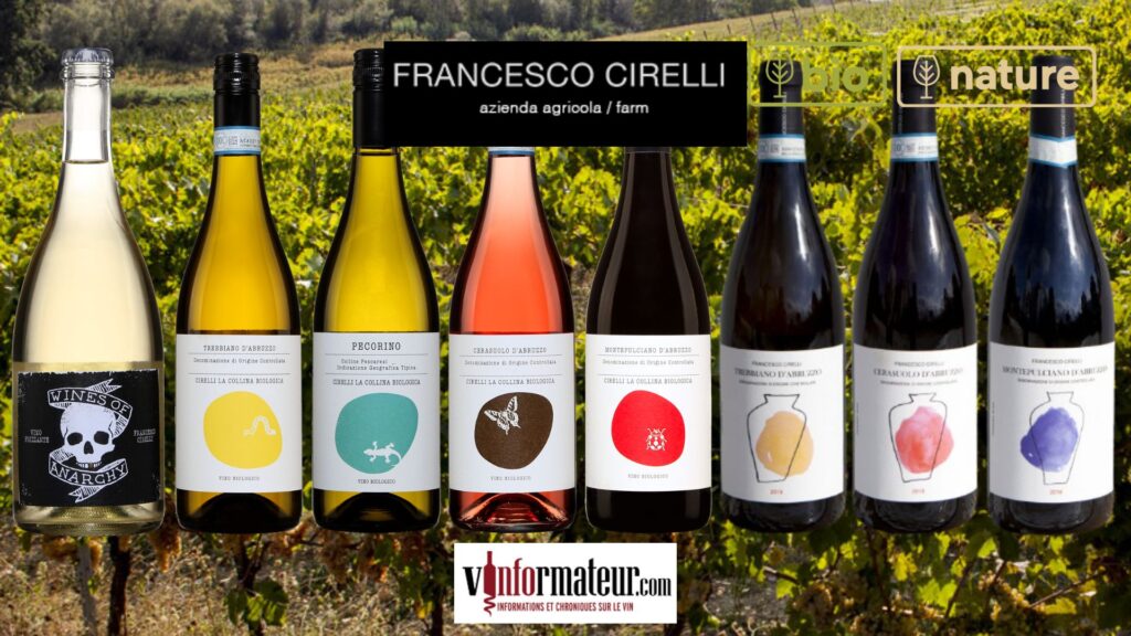 Francesco Cirelli: Wines of Anarchy Frizzante, Cirelli La Collina Biologica, Trebbiano d’Abruzzo, Pecorino d’Abruzzo, Cerasuolo d’Abruzzo, Montepulciano d’Abruzzo et les vins Anfora. bouteilles