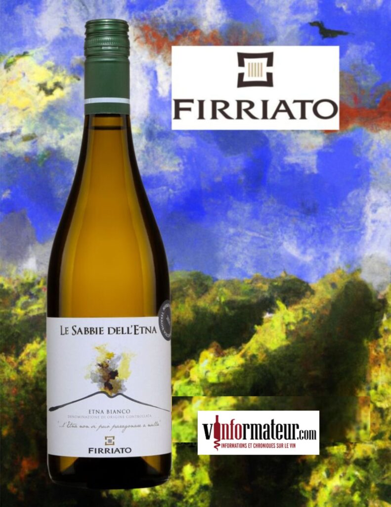 Le Sabbie Dell’etna, Italie, Sicile, Etna Bianco, Domaine Firriato, vin blanc, 2022 bouteille