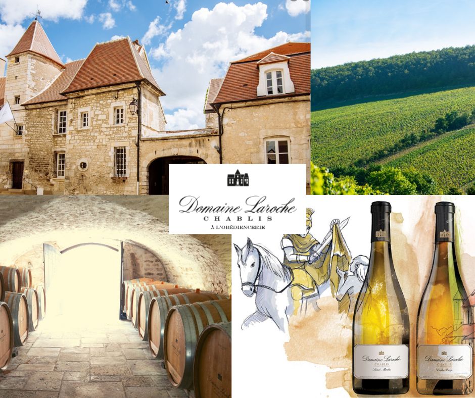 Domaine Laroche Chablis: château, chai, vignobles et vins de Chablis