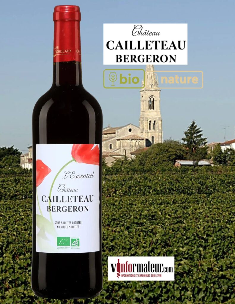 L’Essentiel, Château Cailleteau Bergeron, AOC Blaye Côtes-de-Bordeaux, vin rouge bio sans sulfites ajoutés, 2021 bouteille