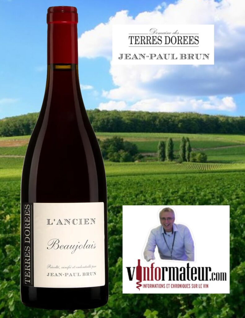 L’Ancien, Gamay, Jean-Paul Brun, Domaine des Terres Dorées, vin rouge, 2022 bouteille