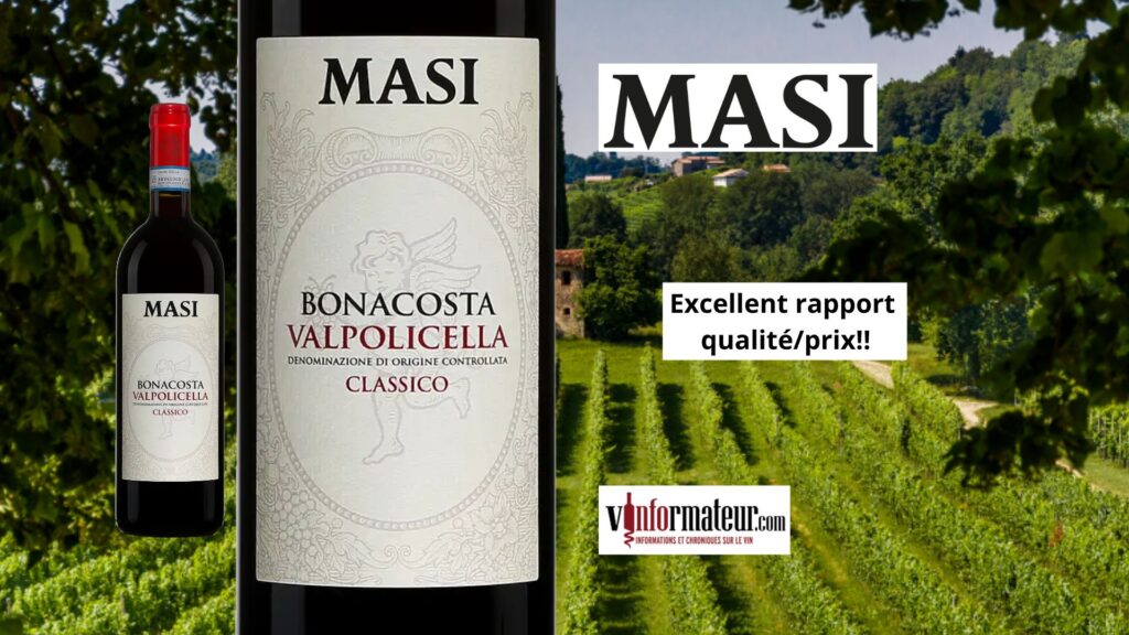 Bonacosta, Valpolicella Classico 2022 de la maison Masi. On achète sans retenue!