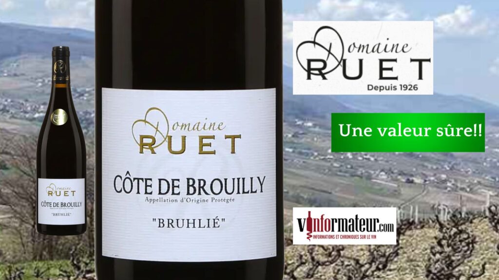 Décidemment une valeur sûre que ce Domaine Ruet, Cuvée Bruhlié 2022!