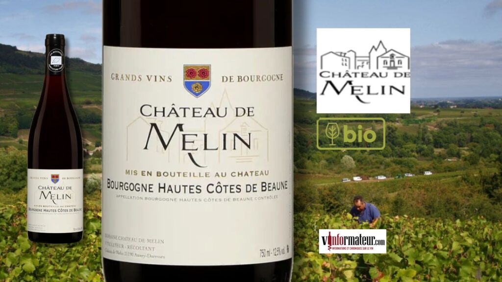Château de Melin, Hautes Côtes de Beaune bio 2022.