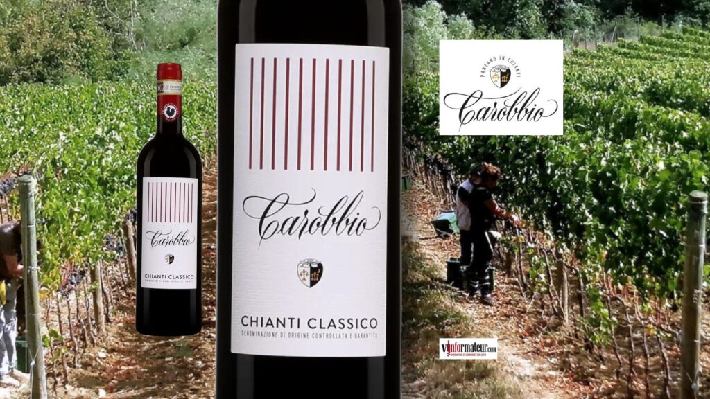 Carobbio, Chianti Classico, 2018. Une valeur sûre!
