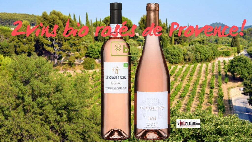 Deux rosés bio 2024 de Provence à découvrir : Villa J. Augusta & Vilandria