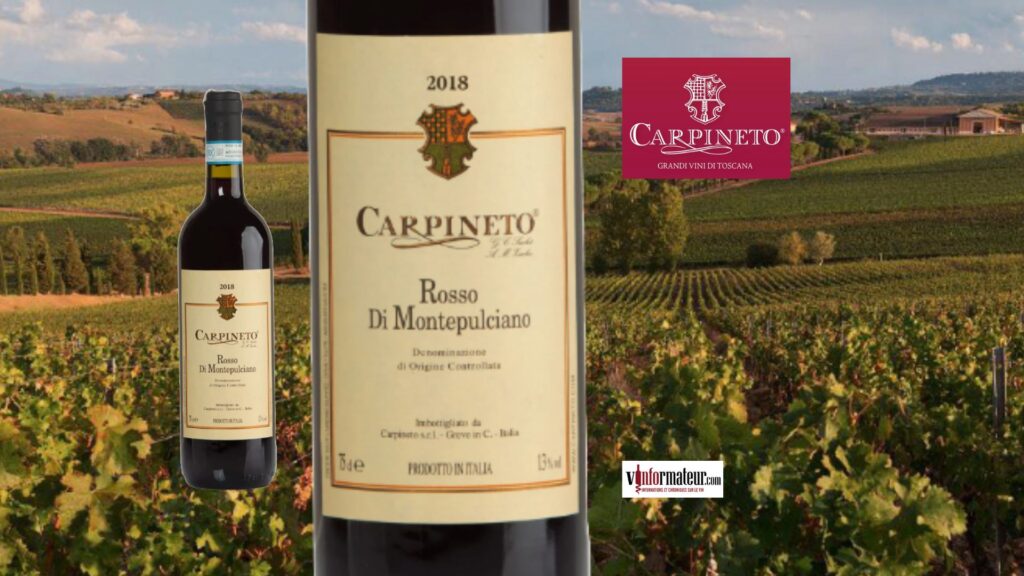 Carpineto Rosso di Montepulciano 2023 : l’expression souple, fraîche et équilibrée de la Toscane.