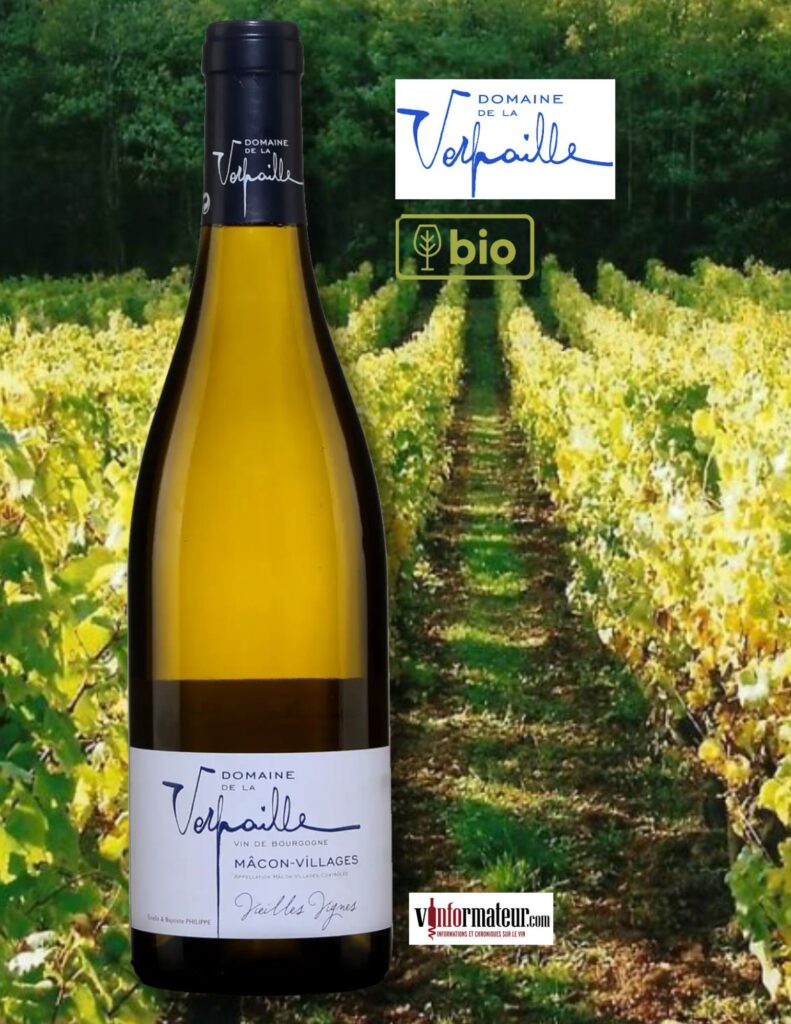 Domaine de la Verpaille, France, Bourgogne, Mâcon-Villages, Vieilles Vignes, vin blanc bio, 2024 bouteille