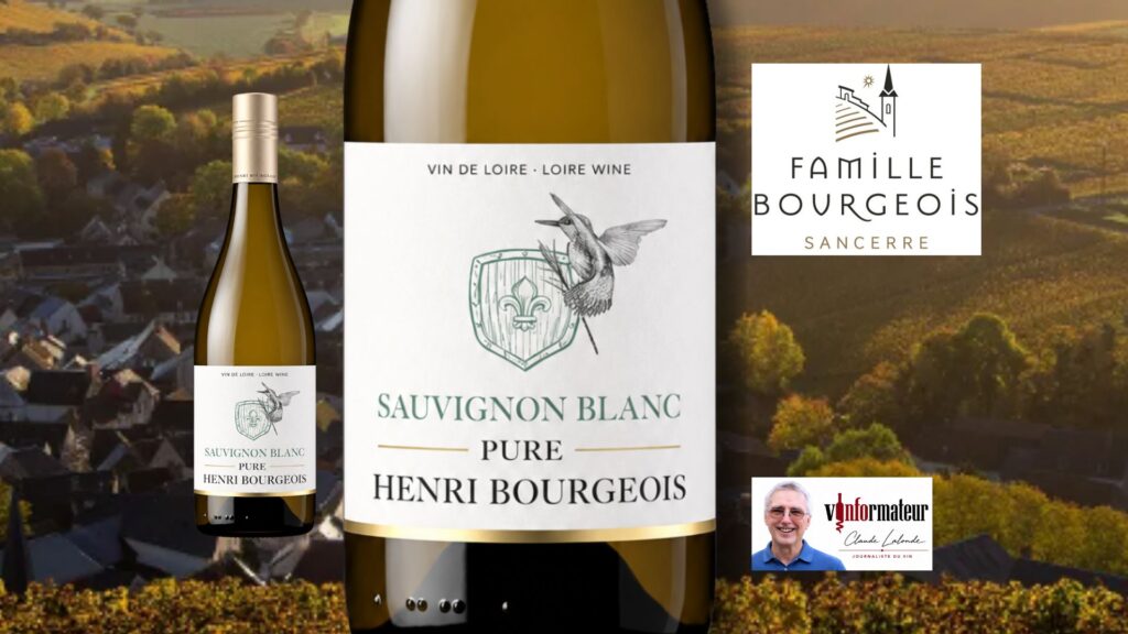 Henri Bourgeois Pure : du caractère, de la fraîcheur et du plaisir à 21,30 $!