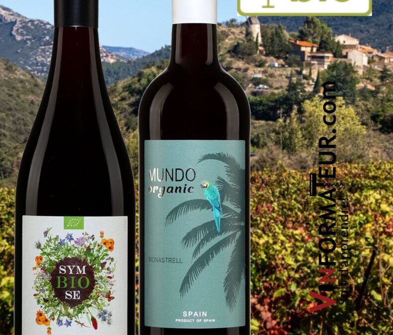 Deux vins rouges bio sous la barre des 15$!