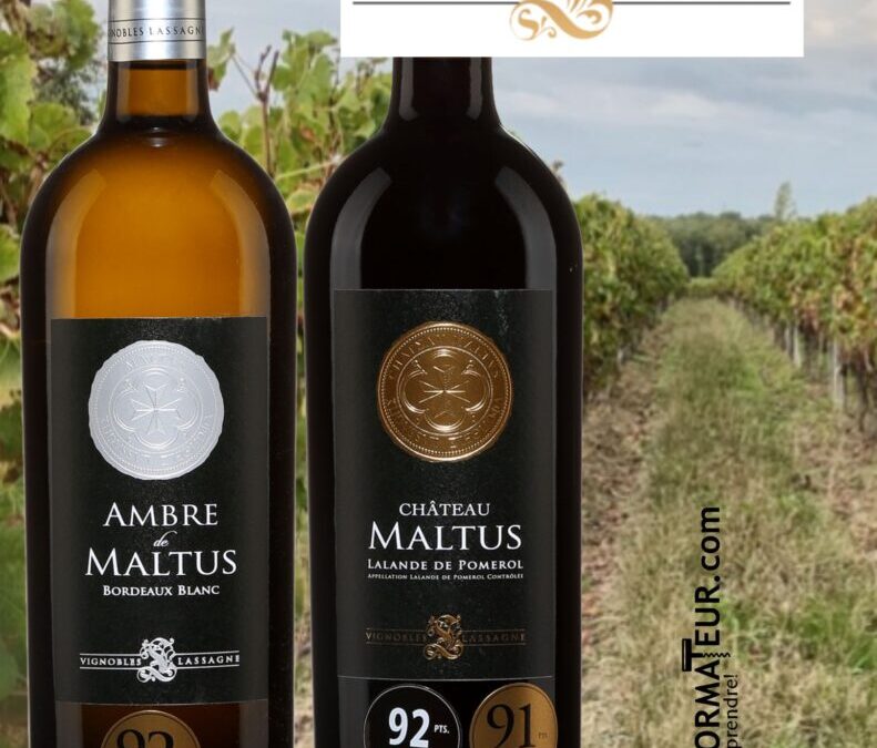 On savoure l’appellation Lalande de Pomerol! Château Maltus et Ambre de Maltus.