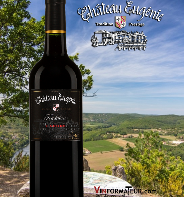 Un Cahors tout en fraîcheur! Château Eugénie, Tradition 2018.
