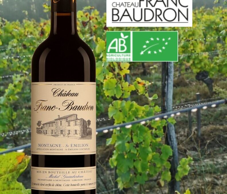 Coup de cœur! Château Franc-Baudron 2016.