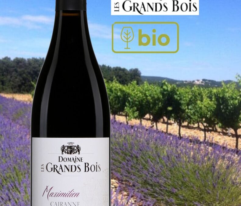 Un rouge bio bien généreux du Cru Cairanne! Cuvée Maximilien, 2020.