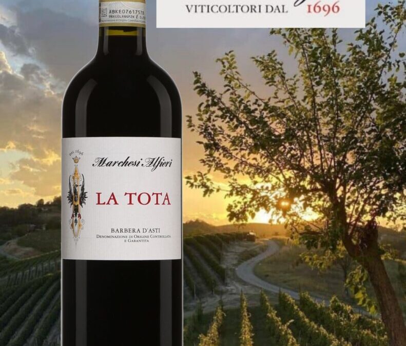 Wow! La Tota Barbera d’Asti 2019.