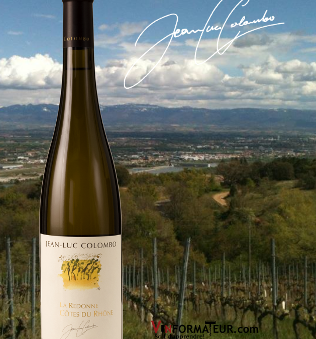 La Redonne de Jean-Luc Colombo. Un très beau vin blanc à découvrir!