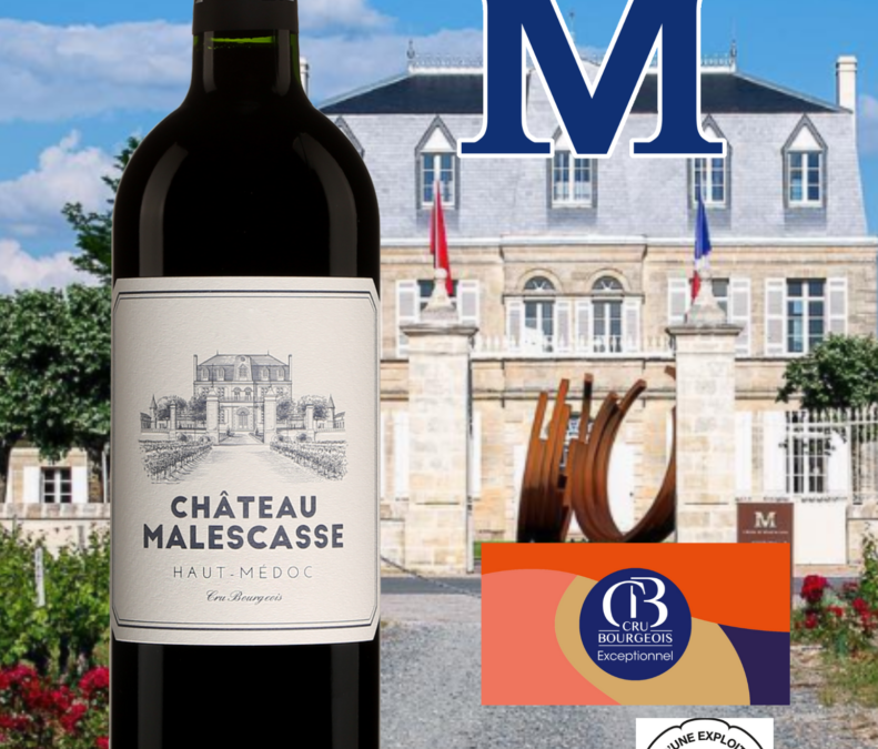 Un Cru Bourgeois…exceptionnel! Château Malescasse, 2015!