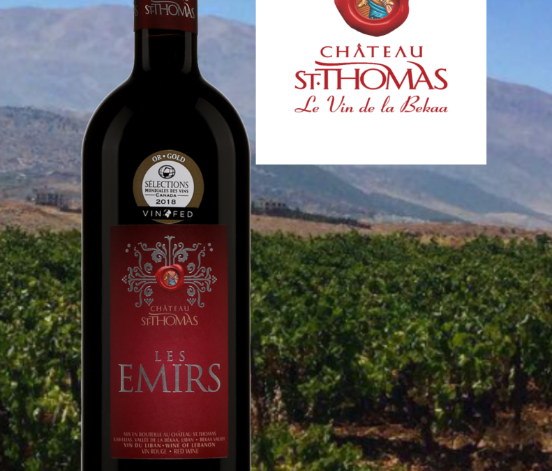 Les Émirs, Château St-Thomas du Liban, Excellent rapport qualité/prix!