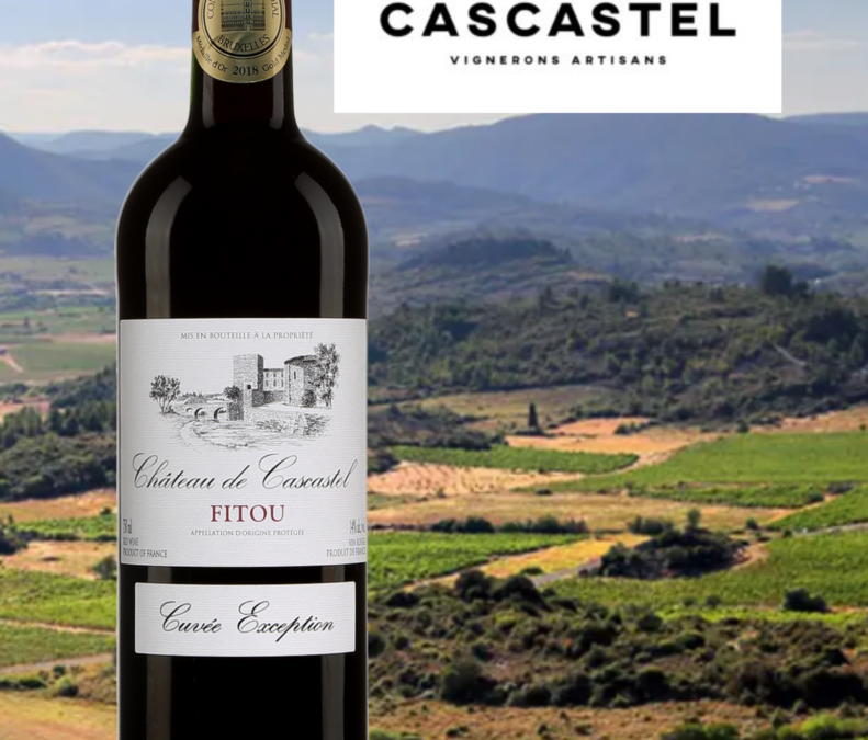 Château de Cascastel, Cuvée Exception. Un beau vin de soleil de l’appellation Fitou AOC!