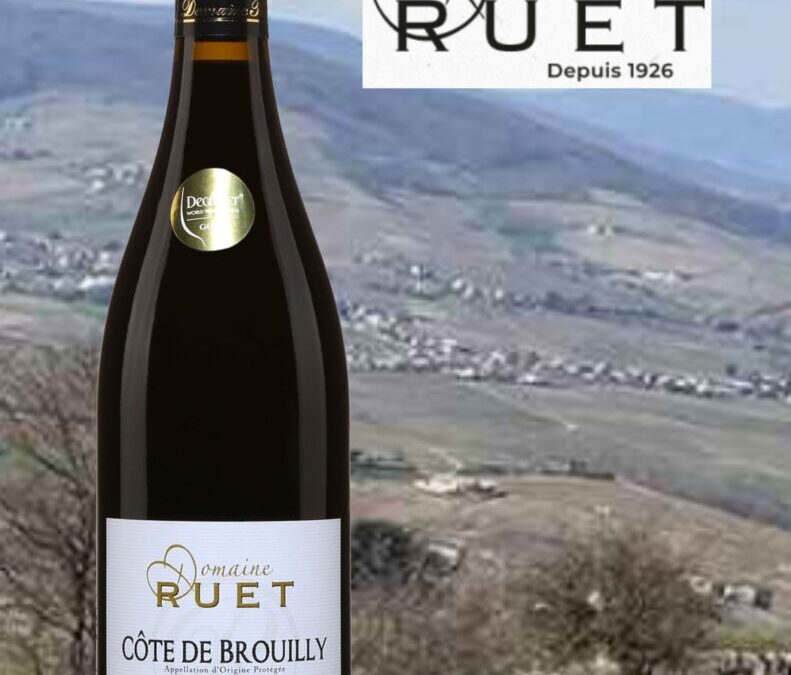 Coup de foudre! Domaine Ruet, Côte de Brouilly, Bruhlié 2020.