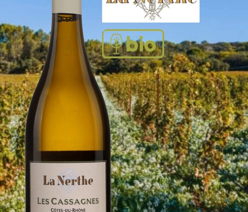 Les Cassagnes de La Nerthe 2021. Un vin blanc bio gourmand, riche et empreint de fraîcheur.