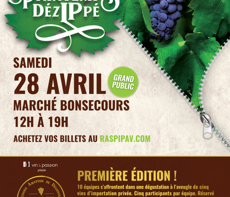 C’est le salon ‘’Le Printemps DézIPpé’’! Venez déguster parmi 1,000 vins ! Participez au premier concours de dégustation de vins pour amateurs!!